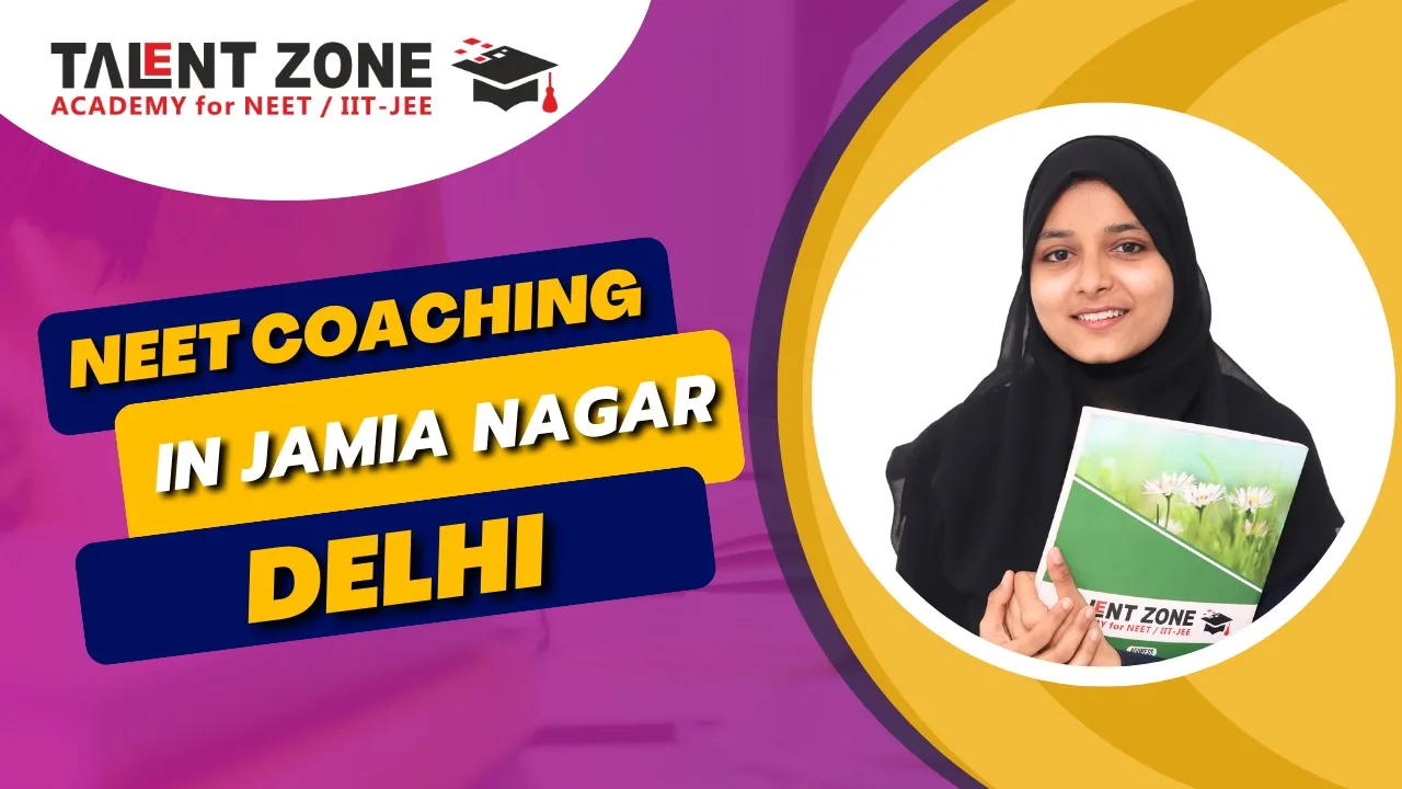 NEET Coaching In Jamia Nagar Delhi